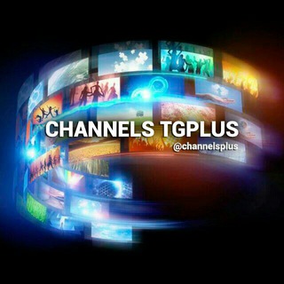 💥CHANNELS TGPLUS (@channelsplus)